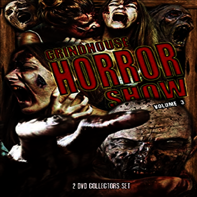 Grindhouse Horror Show 3 (±×¶óÀεåÇϿ콺 È£·¯ ¼î 3|)(Áö¿ªÄÚµå1)(Çѱ۹«ÀÚ¸·)(DVD)