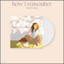 Sarah Kang - 1집 how i remember [화이트 컬러 LP] - YES24