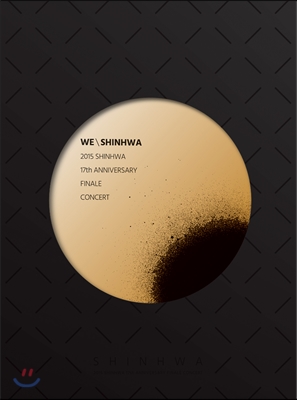 DVD] SHINHWA - 2015 SHINHWA 17TH ANNIVERSARY FINALE CONCERT [WE